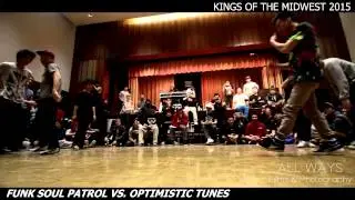 FUNK SOUL PATROL vs. OPTIMISTIC TUNES ||TOP 8|| KINGS OF THE MIDWEST 2015