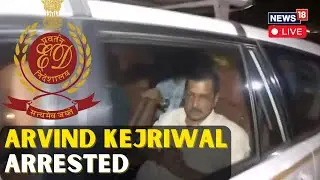 Arvind Kejriwal LIVE | Arvind Kejriwal Arrested By ED Officials LIVE | Kejriwal In ED Custody LIVE