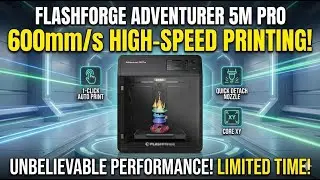 FLASHFORGE Adventurer 5M Pro Review | 600mm/s High-Speed 3D Printer
