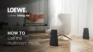 Loewe klang mr (2/10) - How to use the multiroom mode.