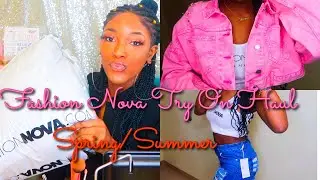 FASHION NOVA TRY ON HAUL | SPRING/SUMMER 2020 (QUARANTINE HAUL)