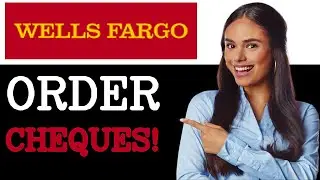 How To Order Wells Fargo Cheques (2025)