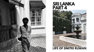 TINTAGEL COLOMBO | SRI LANKA TRAVEL DIARY 2022 PART 4 | Life of Dmitri Ruwan