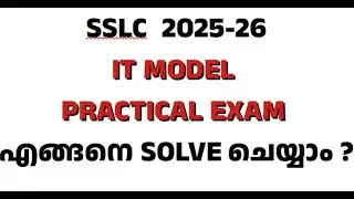 SSLC 2026 IT Model Practical Exam|Python|എങ്ങനെ ചെയ്യാം ?