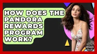How Does The Pandora Rewards Program Work? - Designer Brands Spotlight