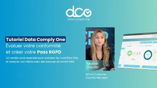 Tutoriel Data Comply One : &Eacute;valuer votre conformit&eacute; RGPD et cr&eacute;er votre Pass RGPD
