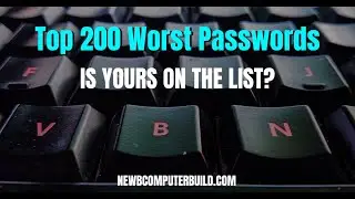 Top 200 Worst Passwords of 2021 - Is Your Password On the List?