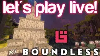 Let's Play Boundless Live! - 6/8/17 | Boundless and Chill