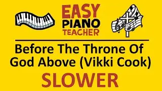 🎹 EASY piano: Before The Throne Of God Above keyboard tutorial SLOW (worship song) by #EPT