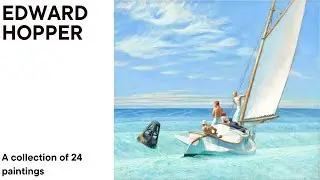 Edward Hopper: A collection of 24 paintings (HD)