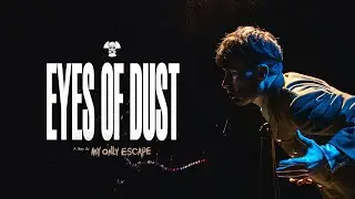 My Only Escape - Eyes Of Dust [Official Music Video]