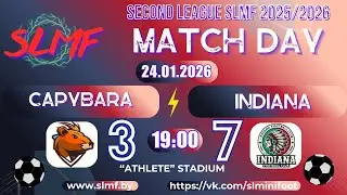📽📽Обзор матча Capybara - Indiana (SECOND LEAGUE SLMF 2025/2026) 24.01.2026📽📽