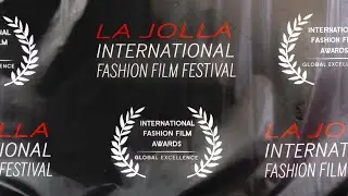 Flashback to the La Jolla International Fashion Film Festival - July 2021