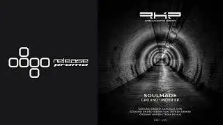 PREMIERE: Soulmade (AR) - Ground Under (Kebin van Reeken Remix) [RKP]