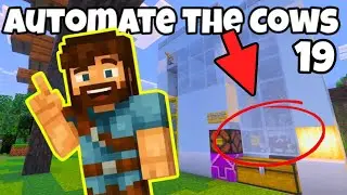 What If We Automate the Cows Today? Let&rsquo;s Play Survival Ep 19
