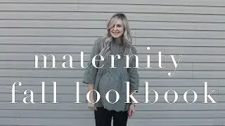 FASHION || fall lookbook .. maternity edition