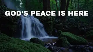 Peace Fills My Soul | Calming Christian Worship for Prayer, Healing & Sleep