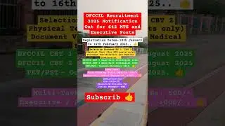 Dfccil new recruitment 2025, #dfccil notification, #dfccil new vacancy details,#train #shorts #short