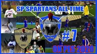 PES 2020 / SP SPARTAN LEGENDS MASTER LEAGUE SERIES # 7
