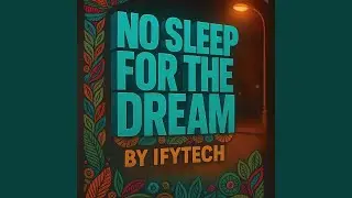 No Sleep For The Dream