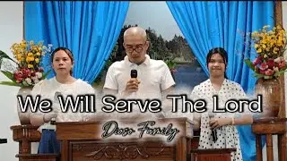 We Will Serve The Lord | Dioso Family