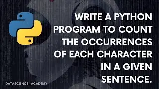 Write Python program to count the occurrences of each char in  given string |Top 100 Python Programs