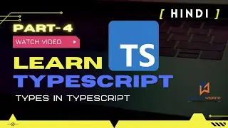 Types | Explicit Type Assignment | Implicit Type Assignment | Typescript in [Hindi] 2022 |  Part-4