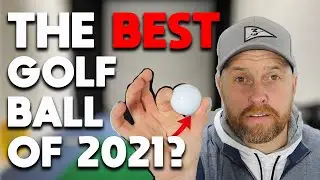 WILL THIS BE THE BEST GOLF BALL OF 2021?