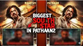 Pathaan 2 Biggest South Indian Superstar Enter | Pathaan 2 Latest News | Shahrukh Khan | LB REVIEW |
