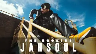 THE ROOKIES - JAHSOUL