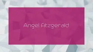 Angel Fitzgerald - appearance
