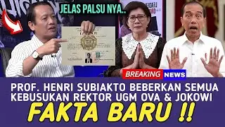 PROF. HENRI SUBIAKTO BEBERKAN SEMUA KEBUSUKAN REKTOR UGM OVA EMILIA DAN JOKOWI TERKAIT IJAZAH PALSU