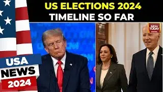 US Election Harris Vs Trump: Timeline Of How The 2024 Presidential Election Was Upended