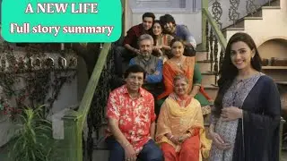 A New life full story summary on Star Life