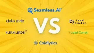Review of Seamless AI vs D7 Lead Finder vs Data Axel vs Lead Carrot vs Klean Leads vs Coldlytics