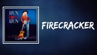 Dolly Parton - Firecracker (Lyrics)