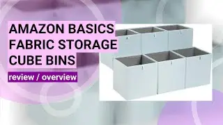 Review: Amazon Basics Collapsible Fabric Storage Cube Organizer Bins