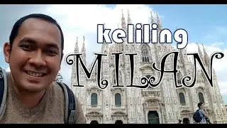 Pesona Kota Milan di Itali