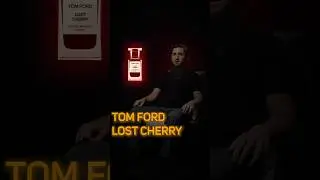 TOM FORD LOST CHERRY / ТОМ ФОРД ЛОСТ ЧЕРРИ #парфюмерия #парфюм #духи #обзор #perfume