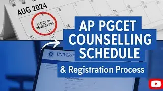 Ap PGCET Counselling Schedule Out Now: AP PGCET 1st Phase Counselling Dates 2025 |E-EDUTECH