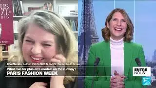 Erin Zhurkin - Paris Fashion Week - What role for plus size models on the runway? &bull; FRANCE 24