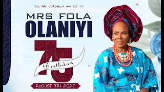 Mrs. Fola Olaniyi's 75th Birthday Celebration  August 9, 2025 Atlanta, GA. USA