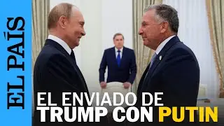 El enviado de TRUMP, Steve Witkoff, se re&uacute;ne con PUTIN en Mosc&uacute; | EL PA&Iacute;S