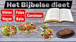 Het Bijbelse dieet - Zoals God het bedacht heeft.