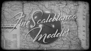 FineScaleblanca Modeler &mdash; Don't miss this scale modeling adventure!