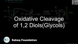 Oxidative Cleavage of 1,2 Diols(Glycols), Chemistry Lecture | Sabaq.pk