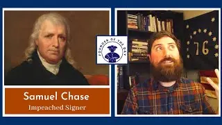 The Impeachment of Associate Justice Samuel Chase