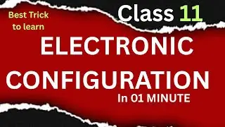 Electronic Configuration trick | Trick Electronic Configuration | Class 11 JEE NEET Atomic Structure