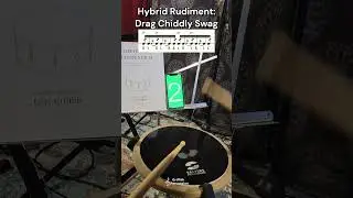 Hybrid Rudiment - Drag Chiddly Swag