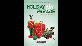 Holiday Parade - arr. Ed Huckeby (with Score)